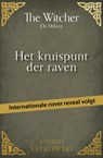 Het kruispunt der raven - Andrzej Sapkowski - 9789049207502