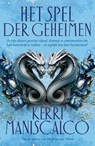 Het spel der geheimen - Kerri Maniscalco - 9789049207625