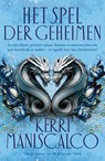 Het spel der geheimen - Kerri Maniscalco - 9789049207625