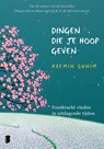 Dingen die je hoop geven - Haemin Sunim - 9789049207885