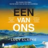 Een van ons - Lucy Clarke - 9789049210465