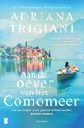Aan de oever van het Comomeer - Adriana Trigiani - 9789049211158