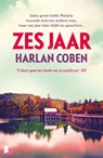 Zes jaar - Harlan Coben - 9789049213985