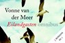 Eilandgasten ; De avondboot ; Het laatste seizoen - Vonne van der Meer - 9789049801571
