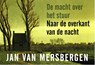 De macht over het stuur ; Naar de overkant van de nacht - Jan van Mersbergen - 9789049803711