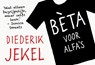Bèta voor alfa's - DL - Diederik Jekel - 9789049803889