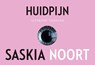 Huidpijn - Saskia Noort - 9789049805081