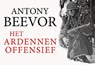 Het Ardennenoffensief DL - Antony Beevor - 9789049806446
