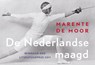 De Nederlandse maagd - Marente de Moor - 9789049806804