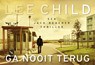 Ga nooit terug - Lee Child - 9789049806873