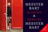 Meester Bart op zijn best + Dichter bij Meester Bart - Bart Ongering - 9789049806996