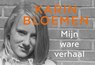 Mijn ware verhaal - Karin Bloemen - 9789049807412