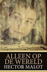 Alleen op de wereld - Hector Malot - 9789049901622