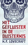 Het gefluister in de duisternis - H.P. Lovecraft - 9789049901998