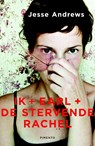 Ik + Earl + de stervende Rachel - ANDREWS, Jesse - 9789049925055