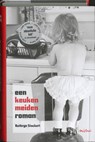 Een keukenmeidenroman - luxe editie - STOCKETT, Kathryn - 9789049951801