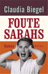 Foute Sarah's - Claudia Biegel - 9789049952136
