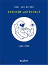 Interim-astronaut - Marc van Biezen - 9789049953751