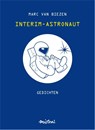 Interim-astronaut - Marc van Biezen - 9789049953768