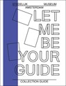 Let me be your guide - Sophie Tates - 9789050061995