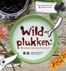 Wildplukken: de alternatieve fruittuin - Peter Kouwenhoven ; Barbara Peters - 9789050114783