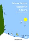 Microclimate, vegetation & fauna - Ph. Stoutjesdijk ; J.J. Barkman - 9789050115452