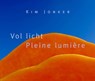 Vol licht / Pleine lumière - Kim Jonker - 9789050482219