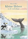 Kleine IJsbeer en de walvisbaai - Hans de Beer - 9789051160413