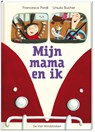 Mijn mama en ik - Francesca Pardi - 9789051163254