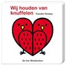 Wij houden van knuffelen - Yusuke Yonezu - 9789051163285