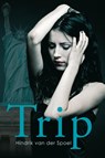 Trip - Hindrik van der Spoel - 9789051798098