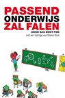 Passend onderwijs zal falen - Sas Boot-Ton - 9789051798753