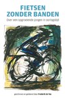 Fietsen zonder banden - Frederik de Vos - 9789051799804