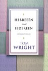 Hebreeën voor iedereen - Tom Wright - 9789051943238