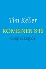 Romeinen 8-16 - gespreksgids - Tim Keller - 9789051945430