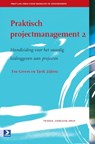 Praktisch projectmanagement 2 - Ten Gevers ; Tjerk Zijlstra - 9789052617923