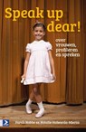 Speak up dear! - Farah Nobbe ; Natalie Holwerda-Mieras - 9789052619668