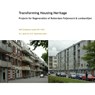 Transforming housing heritage - W.J. Quist ; L.G.K. Spoormans - 9789052694092