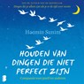 Houden van dingen die niet perfect zijn - Haemin Sunim - 9789052861593