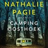 Camping Oosthoek - Nathalie Pagie - 9789052864006