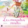 Zes maanden zonder - Charlotte de Monchy - 9789052865430