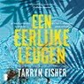 Een eerlijke leugen - Tarryn Fisher - 9789052866697