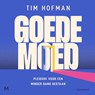 Goede moed - Tim Hofman - 9789052867069