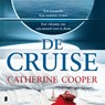 De cruise - Catherine Cooper - 9789052867472