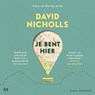 Je bent hier - David Nicholls - 9789052867496