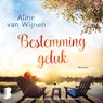 Bestemming geluk - Aline van Wijnen - 9789052867571