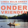 Onder vrienden - Linea Maja Ernst - 9789052869056