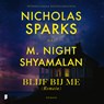 Blijf bij me (Remain) - Nicholas Sparks ; M. Night Shyamalan - 9789052869247
