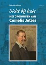 Dicht bij huis - Bob Verschoor - 9789052945644