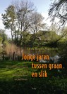 Jonge jaren tussen graan en slik - Derk Roelfs Mansholt - 9789052946023